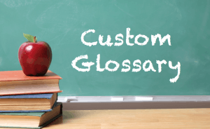 Custom Glossary for video transcription