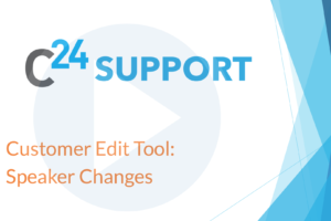 Customer Edit Tool - Speaker Changes