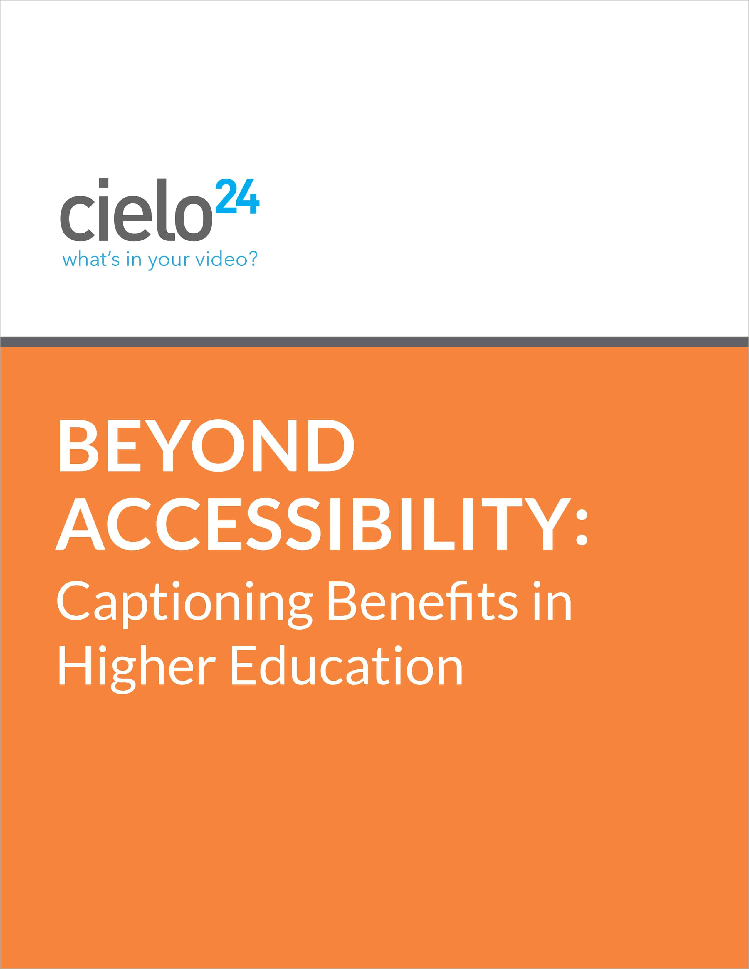Beyond Accessibility: Captioning Benefits in Higher Education eBook