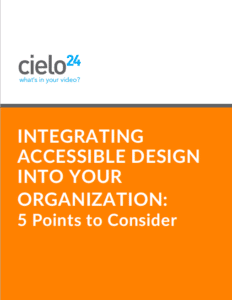 Integrating Accessible Design Into Your Organization eBook