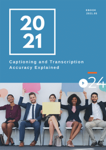 cielo24 eBook COVER - Captioning and Transcription Accuracy Explained