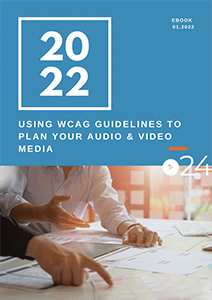 cielo24 eBook COVER - Using WCAG Guidelines to Plan Your Audio and Video Media