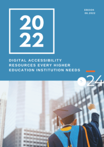 Digital Accessibility Resources Every Higher Education Institution Needs